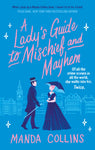 A Lady's Guide to Mischief and Mayhem