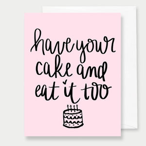 Eat Cake Greeting Card