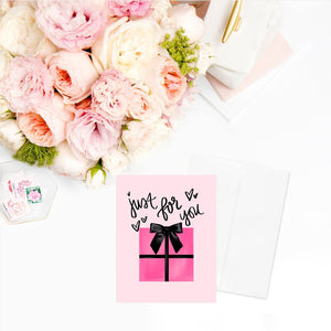 Just For You Gift Greeting Card